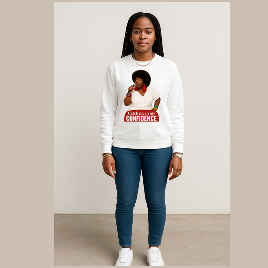 Confidence Sweatshirt – Unisex Motivational Crewneck – Inspirational Fleece Pullover